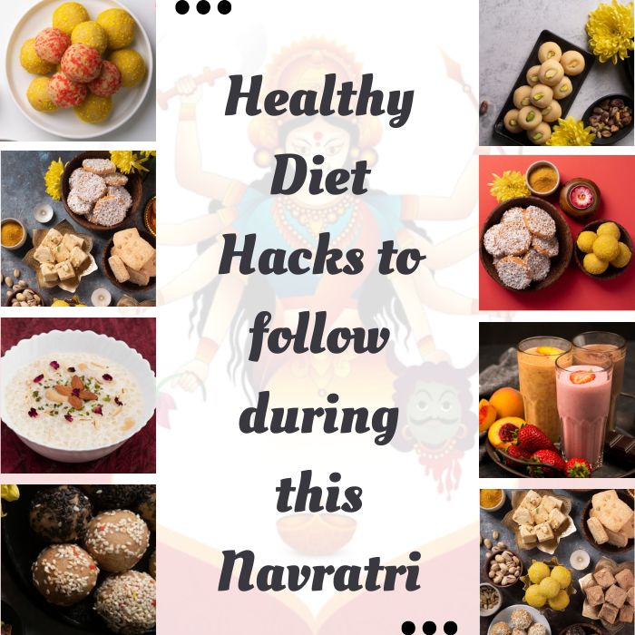 Healthy Diet Hacks to Follow During This Navratri